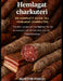 Hemlagat charkuteri - En komplett guide till hemlagat charkuteri: Tekniker, recept och hemligheter för att konservera och tillreda kött som en mästers by Fosco Silvestri