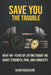 Save You the Trouble: What 40+ Years of Lifting Taught Me about Strength, Pain, Longevity by Glenn Buechlein