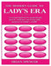The Modern Guide to Lady's Era: A practical handbook for womanhood, growth, confidence, and living with purpose in today's world by Helen Spencer