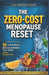 The Zero-Cost Menopause Reset: 10 Science-Backed Biohacks to Reclaim Your Body (Without Spending a Dime) by Anna Collins