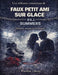 Une réflexion romantique de Faux petit ami sur glace d'A.J. Summers: Illusion, amour et évolution by Pauline Deray