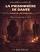 Une analyse sombre de La prisonnière de Dante d'Anita Lockwood: Pouvoir, captivité et désir by Jade Mirval