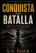 Conquista Sin Batalla: El Arte de la Guerra de Sun Tzu Para Dominar Los Negocios by G. N. Black