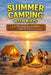 Summer Camping with Kids by C. C. M