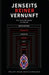 Jenseits reiner Vernunft: Eine strukturelle Theorie von Vernunft by Philipp Ursus Krautschneider
