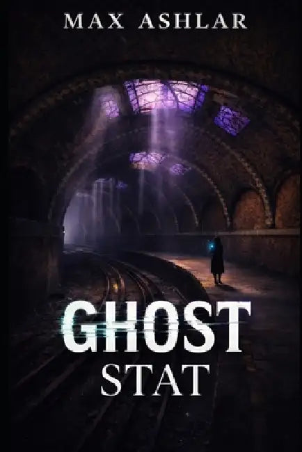 Ghost Stat by Max Ashlar