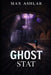 Ghost Stat by Max Ashlar