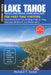 Lake Tahoe Travel and Hiking Guide 2026-2027: Plan a Stress-Free Trip with Easy Trails, 3-7 Day Itineraries, Ski Resorts and Hidden Gems by Richard T. Tucker