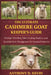The Ultimate Cashmere Goat Keeper's: Strategic Breeding, Fiber Grading Mastery, and Scalable Farm Management for Serious Producers by Anthony D. Kevin