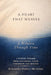 A Heart That Weaves: A WINDOWS THROUGH TIME: A Poetic Voyage from Yesterday, Today, Tomorrow and Beyond by Evandro Ponce Munhoz