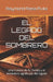 El Legado del Sombrero: Una historia de fe, familia y el verdadero significado del legado by Raymond Rosa Ávila
