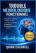 Trouble neurologique fonctionnel: Comprendre les symptômes inexpliqués, les liens corps-esprit, les difficultés de diagnostic et les stratégies de tra by Quinn Caldwell