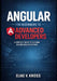 Angular for Beginners to Advanced Developers: A Complete Guide to Building Modern Web Applications. by Elias V. Kross