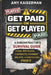 Get Paid or Get Played: The Subcontract's Survival Guide to Risks, Red Flags, Contracts, Payment Delays, and Protecting Profit by Amy Kaiserman