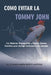 Como Evitar La Cirugía de Tommy John by Anyeri de Los Santos, Anyeri de Los Santos, Silvano Ramon Nunez Lantigua
