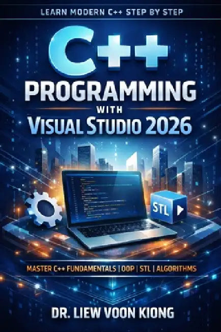 C++ Programming Made Easy: Learn Modern C++, Object-Oriented ...
