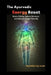 The Ayurvedic Energy Reset: Restore Vitality, Balance Hormones, and Eliminate Fatigue Naturally by Manish Kumar