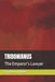 Tribonianus: The Emperor's Lawyer by Cornelis Van Houte