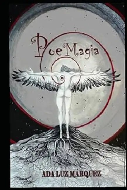 PoeMagia by Ada Luz Márquez