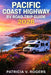 Pacific Coast Highway RV Road Trip Guide 2026: Explore Iconic Coastal Drives, Beachfront Camping, Redwood Forests, Scenic Viewpoints & Local Experienc by Patricia V. Rogers
