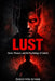 Lust: Desire, Pleasure, and the Psychology of Control by Sebestyén István