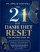 The 21-Day DASH Diet Reset for Women Over 40: A practical, hormone-friendly guide to restoring your energy, regaining control of your body, and buildi by Amelia Hartwell