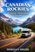 Canadian Rockies RV Road Trip Guide 2026: Explore Banff, Jasper & the Icefields Parkway with Scenic RV Routes, Campgrounds, Wildlife Encounters, Glaci by Patricia V. Rogers