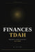 Finances TDAH by R. Elliot