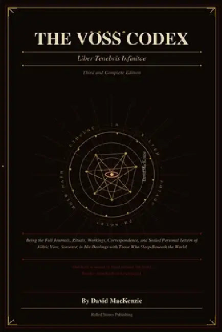Voss Codex: Liber Tenebris Infinitae by David MacKenzie