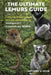 The Ultimate Lemurs Guide: From Tiny Mouse Lemurs to Giant Indri: Exploring Madagascar's Extraordinary Wildlife by Anthony D. Kevin