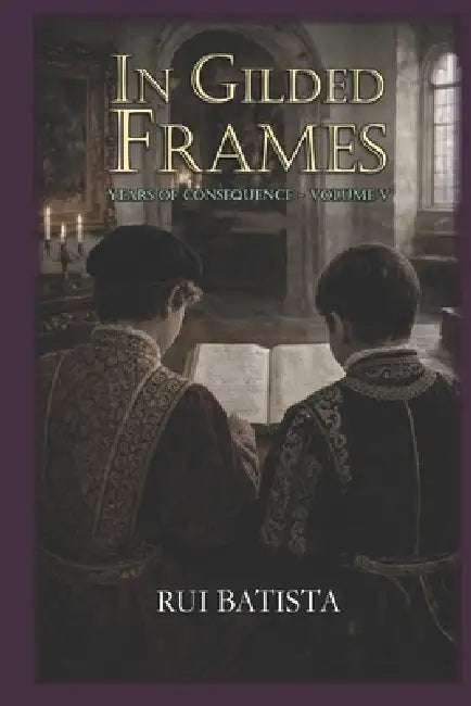 In Gilded Frames by Rui Batista