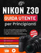 Nikon Z30 Guida utente per Principianti: Un manuale completo passo dopo passo con esempi chiari e consigli esperti per foto nitide, clip cinematografi by Owen Stevenson