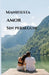 Manifiesta Amor Sin Perseguir by Andrea Gonzalez
