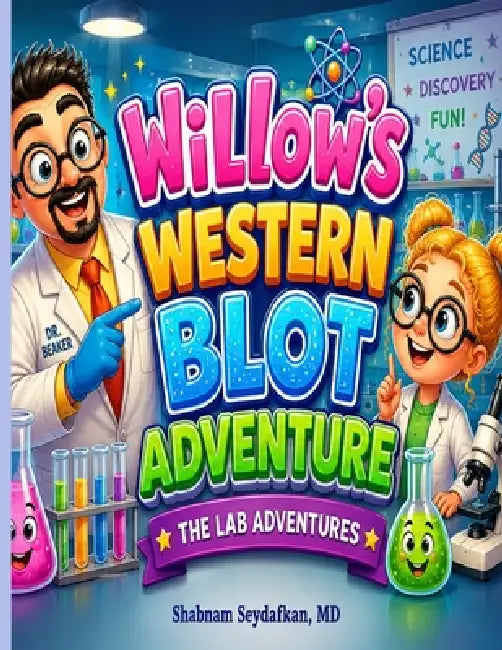 Willow's Western Blot Adventure by Shabnam Seydafkan