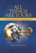 All Things Are Yours: Receiving What Heaven Has Already Released by Niyi Olujobi