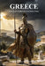 GREECE From Ancient Civilisations to the Modern Nation: The Story Behind The World We Know by Darren Britton