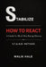 How to React: A Guide for Black Men Facing Divorce: STABILIZE by Malik Hale