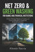 NET Zero & Green Washing for banks and financial institutions: Climate Strategy, Disclosure Integrity, and Greenwashing Risk in Banks and Financial In by Alessio Faccia