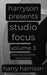 Harryson Presents Studio Focus: Volume 3: Ways to Improve Your Music by Harry Harrison