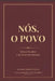 Nós, O Povo: Habeas Populum: A Ruptura Necessária - Um Tratado Vergèsiano sobre o Colapso dos Freios e Contrapesos no Brasil by Eduardo Moreth Loquez