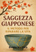 Saggezza Giapponese per Riparare la Vita: 3 Settimane per ritrovare calma, focus e stabilità interiore attraverso pratiche semplici, storie e filosofi by Bunta Ko Yata