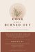 Done Being Burned Out: A Healing Guide For Women by Kimberly Ba