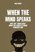 Psychology of the Mind: When the mind speaks: Why this "inner voice" might be a sign of a more powerful min: psychology of the mind, mind map psycholo by Ada Stuart
