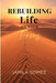 Rebuilding Life on Your Terms by Jamila Gomez