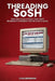Threading SoSH: How the Sons of Sam Horn Built Baseball's Greatest Online Community by Cole Brennan