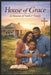 House of Grace: 12 Seasons of Faith & Family by Oleeta Radley