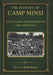 The History of Camp Minsi: Over A Century of Scouting from the Gap to the Poconos by Troy G. Brokenshire