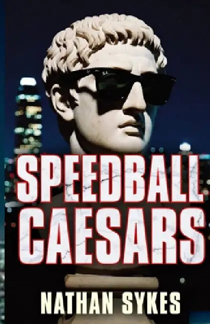 Speedball Caesars by Nathan Sykes