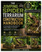 The Jumping Spider Terrarium Construction Handbook: A Practical Step-by-Step Manual to Design, Display, and Manage a Jumping Spiders enclosure, Includ by Edward J. McNeil