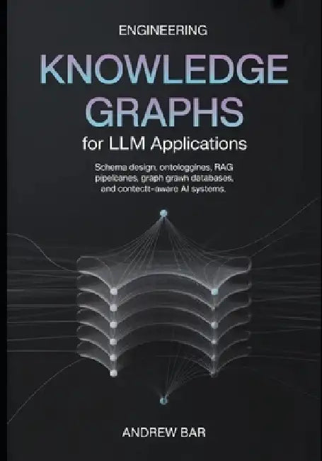 Engineering Knowledge Graphs for LLM Applications: Schema Design ...